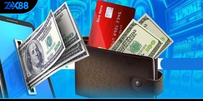 Khám phá 3 cách nạp tiền ZX88 phổ biến